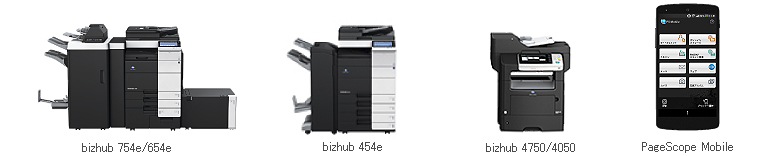 Photo：bizhub 754e/654e bizhub 454e bizhub 4750/4050 PageScope Mobile